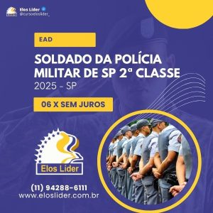 SOLDADO DA POLÍCIA MILITAR DE SP 2ª CLASSE